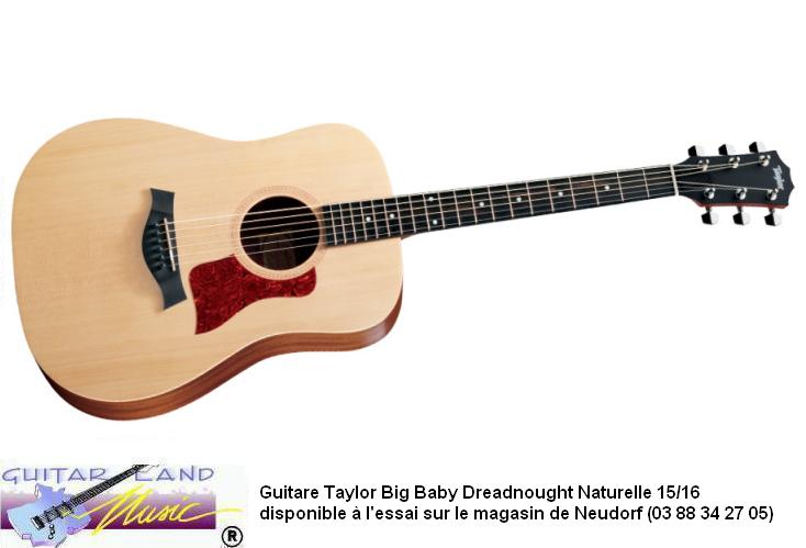 Guitare Taylor Big Baby Dreadnought Naturelle 15/16